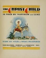 book cover of The Christ child by Maud Petersham