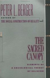 book cover of The Sacred Canopy by Peter L. Berger