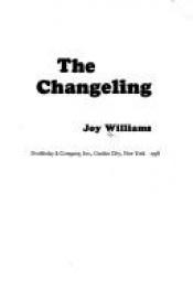 book cover of The changeling by Joy Williams