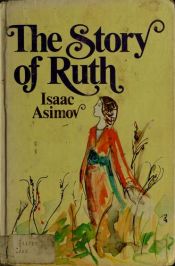 book cover of The story of Ruth by Isaac Asimov