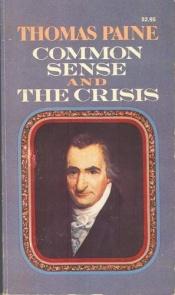 book cover of Common sense and The crisis by Thomas Paine