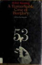 book cover of a Remarkable Case of Burglary by H. R. F. Keating