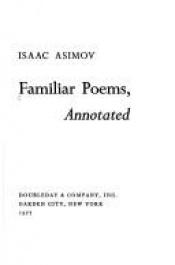 book cover of Familiar Poems, Annotated by Isaac Asimov
