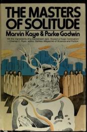 book cover of Masters of Solitude by Marvin Kaye