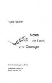 book cover of Notes on Love and Courage by Hugh Prather