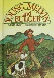 book cover of Young Melvin and Bulger by author not known to readgeek yet