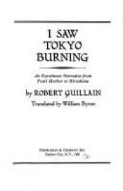 book cover of J'ai vu bruler Tokyo: Un temoin raconte la guerre vue du Japon by Robert Guillain