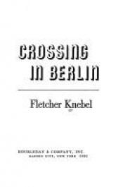 book cover of Crossing in Berlin by Fletcher Knebel