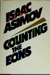 book cover of Counting the Eons by Isaac Asimov