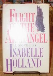 book cover of Flight of Archangel by Isabelle Holland