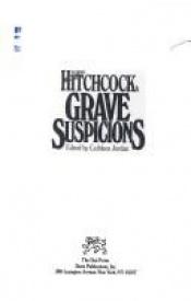 book cover of Alfred Hitchcock's Grave Suspicions (Anthology) by Cathleen Jordan (ed.)