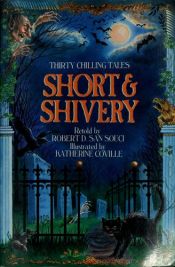 book cover of Short and Shivery: Thirty Chilling Tales by Robert D. San Souci