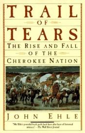 book cover of Trail of Tears by John Ehle