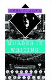 book cover of Murder in Writing by Anna Clarke