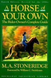 book cover of A horse of your own by M.A. Stoneridge