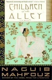 book cover of Children of the Alley: A Novel In Arabic by Naguib Mahfouz