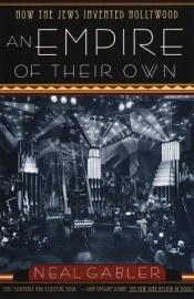book cover of An Empire of Their Own by Neal Gabler