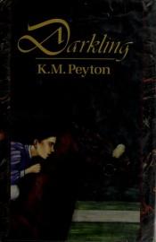 book cover of Darkling by K. M. Peyton
