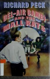 book cover of Bel-Air Bambi and the Mall Rats by Richard Peck