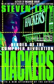 book cover of Hackers: Heroes of the Computer Revolution by Steven Levy