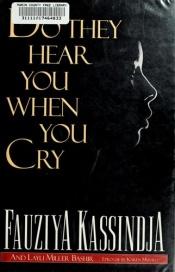 book cover of Wie hoort mĳn tranen by Fauziya Kassindja
