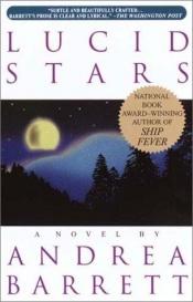 book cover of Lucid stars by Andrea Barrett