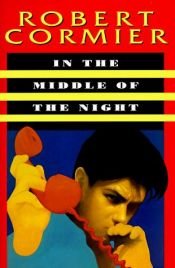 book cover of In the Middle of the Night by Robert Cormier