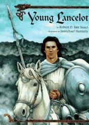 book cover of Young Lancelot (A Picture Yearling Book) by Robert D. San Souci