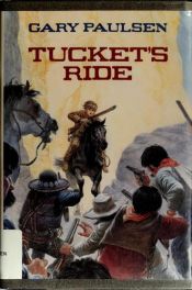 book cover of Tucket's Ride (Francis Tucket Books) by Gary Paulsen