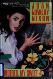 book cover of Murdered, my sweet by Joan Lowery Nixon