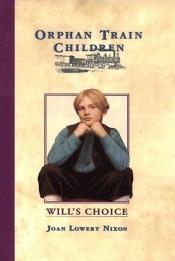 book cover of Will's choice by Joan Lowery Nixon