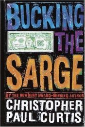 book cover of Bucking the Sarge by Christopher Paul Curtis