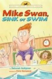 book cover of Mike Swan, Sink or Swim (First Choice Chapter Book) by Deborah Heiligman