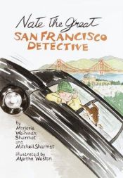 book cover of Nate the Great, San Francisco Detective (Nate the Great) by Marjorie Weinman Sharmat