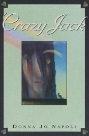 book cover of Crazy Jack by Donna Jo Napoli