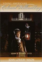 book cover of John's Story: 1775 by Joan Lowery Nixon