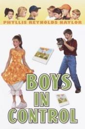 book cover of Boys in Control by Phyllis Reynolds Naylor