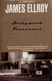 book cover of Hollywood Nocturnes by ג'יימס אלרוי