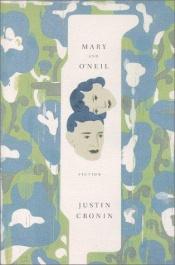 book cover of Mary and O'Neil: A Novel in Stories by Justin Cronin