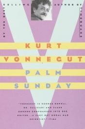 book cover of Palm Sunday by Kurts Vonnegūts