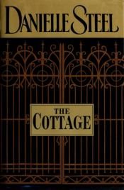 book cover of The Cottage by Danielle Steel