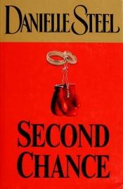 book cover of Second Chance by Danielle Steel