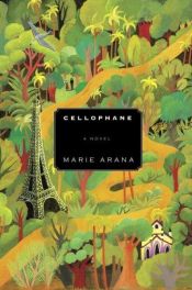 book cover of Cellophane by Marie Arana