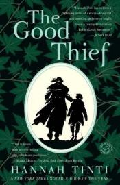 book cover of De goede dief by Hannah Tinti|Irene Rumler
