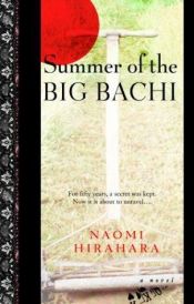 book cover of Summer of the Big Bachi by Naomi Hirahara