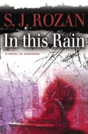 book cover of In This Rain by S. J. Rozan
