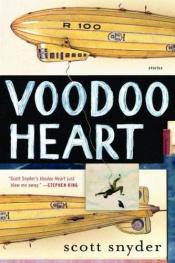 book cover of Voodoo Heart by Scott A. Snyder