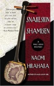 book cover of Snakeskin Shamisen by Naomi Hirahara