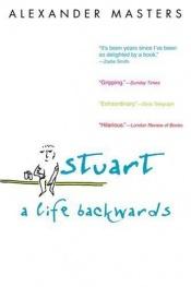 book cover of Stuart een leven achterstevoren by Alexander Masters