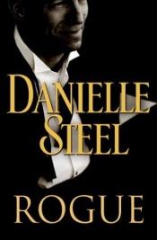book cover of Rogue by Danielle Steel